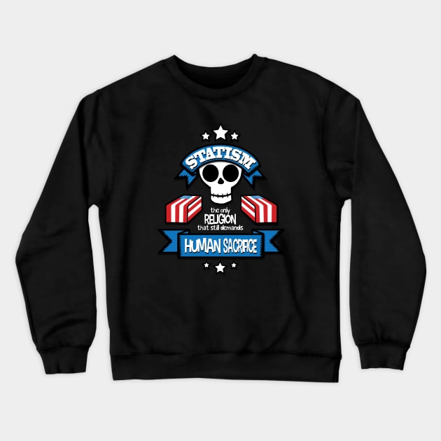 The Most Dangerous Religion Crewneck Sweatshirt by Trubbster